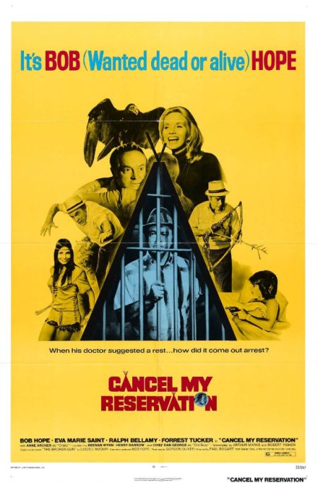 Poster for the movie Cancel My Reservation