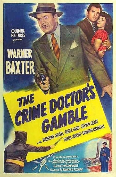 The Crime Doctor’s Gamble (Columbia, 1947)