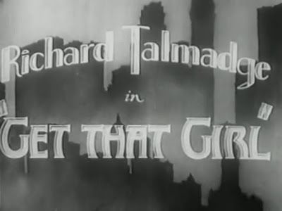 Get That Girl (Richard Talmadge Productions / Mercury, 1932)