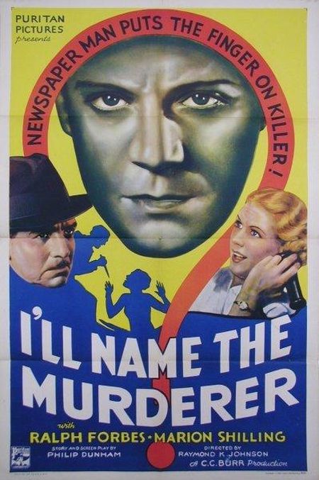 Poster for the movie I'll Name the Murderer