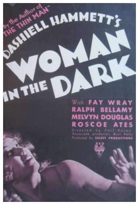 Woman in the Dark (RKO, 1934)