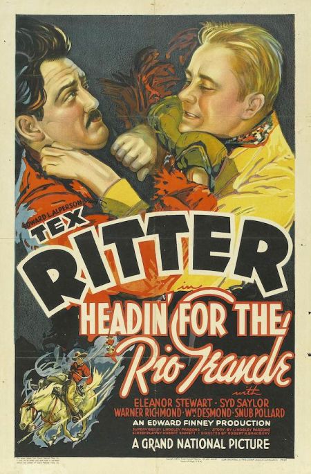 Poster for the movie Headin’ for the Rio Grande