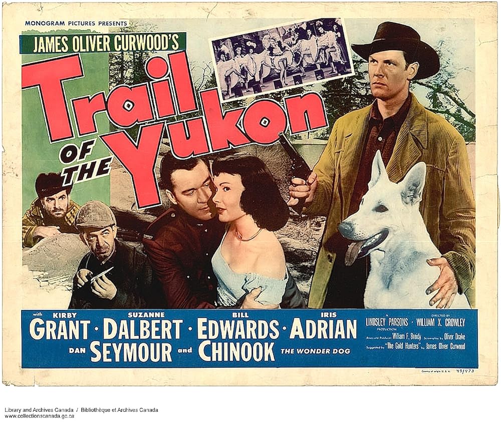 Monogram Monday: Trail of the Yukon (1949)